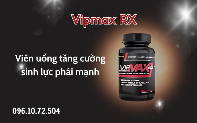 Vipmax RX là gì?
