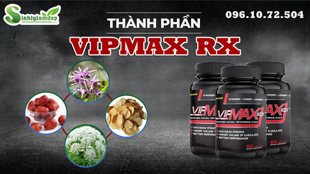 thành phần có trong sản phẩm vipmax rx