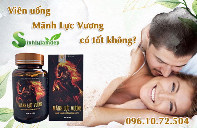 mãnh lực vương có tốt không?