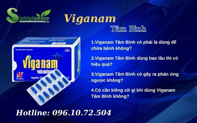 Một Số Câu Hỏi Thường Gặp Về Viganam Tâm Bình