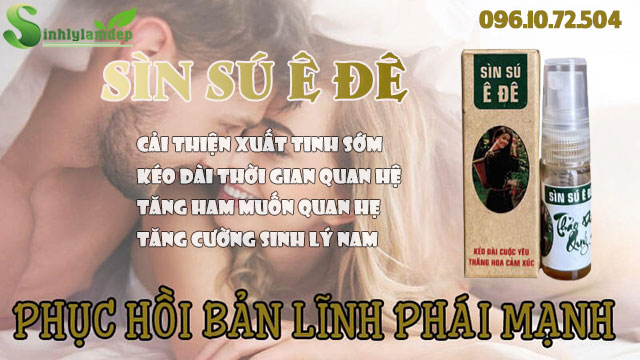 công dụng sìn sú ê đê