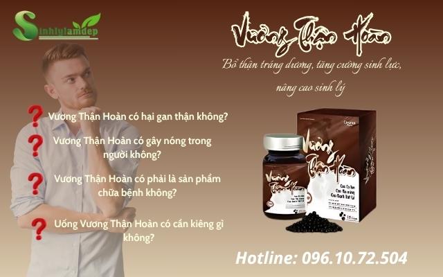 Giải đáp các lo ngại về viên uống Vương Thận Hoàn