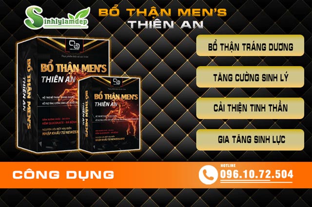 Công dụng của sản phẩm Bổ Thận Men’s Thiên An