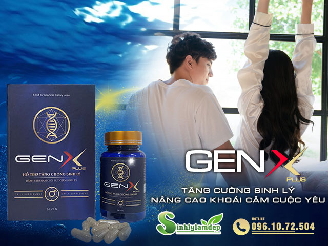 Giới thiệu sản phẩm Gen X Plus