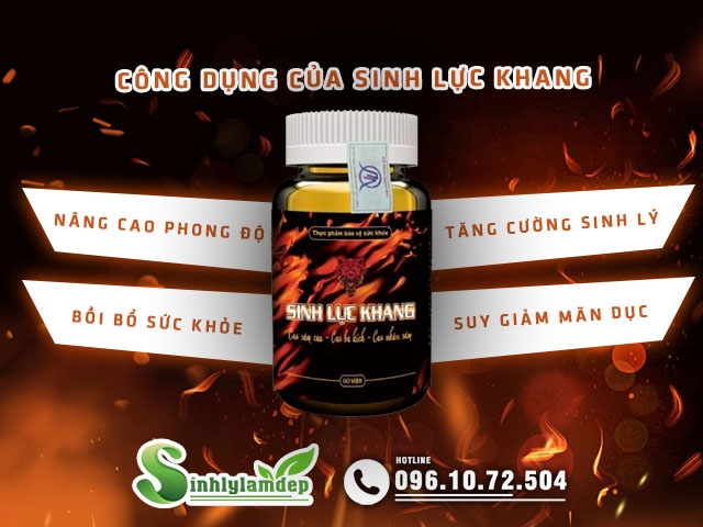 Công dụng của sản phẩm Sinh Lực Khang