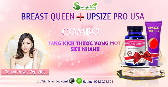 Combo Breast Queen và Upsize Pro USA