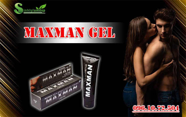 maxman gel có tốt không