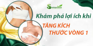lợi ích khi tăng kích thước vòng 1