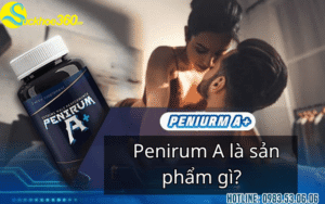 Giới thiệu chi tiết Penirum A+ cho nam giới