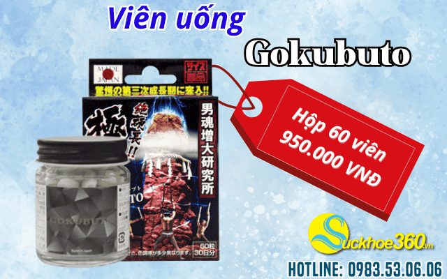 Viên uống Gokubuto Nhật Bản hộp 60 viên giá bao nhiêu?